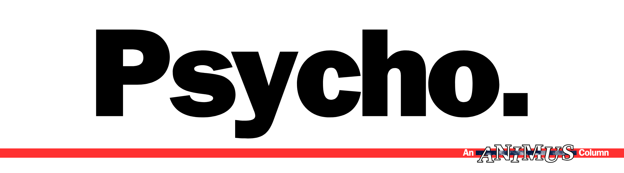 Psycho. #58